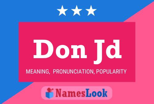 Don Jd Name Poster