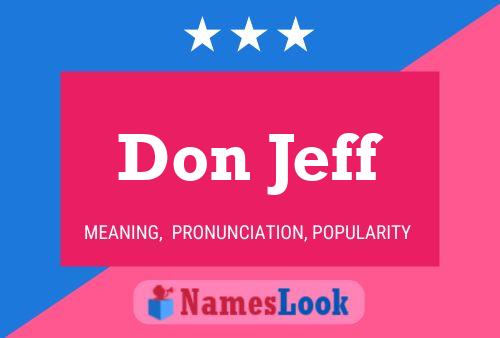 Don Jeff Name Poster