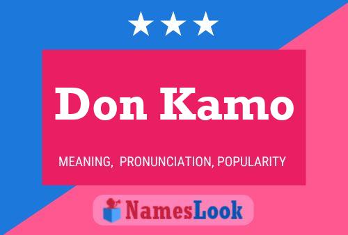 Don Kamo Name Poster