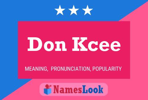 Don Kcee Name Poster