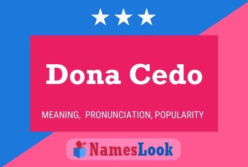 Dona Cedo Name Poster