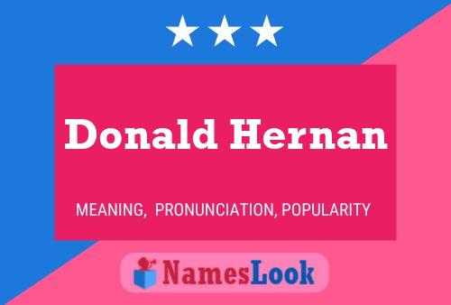 Donald Hernan Name Poster