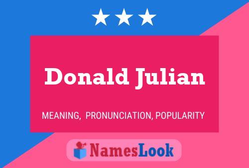 Donald Julian Name Poster