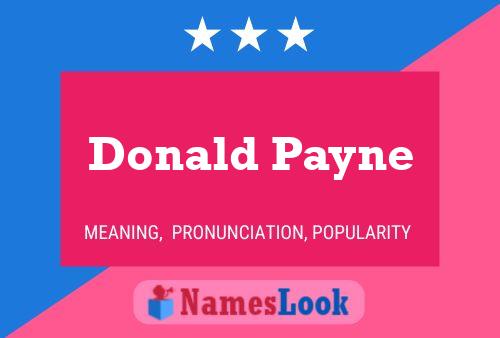 Donald Payne Name Poster