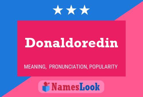 Donaldoredin Name Poster