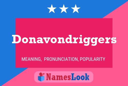 Donavondriggers Name Poster