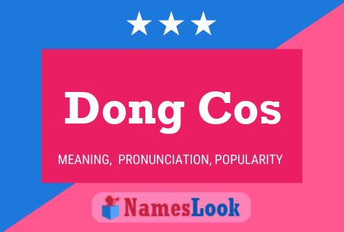 Dong Cos Name Poster