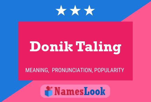 Donik Taling Name Poster