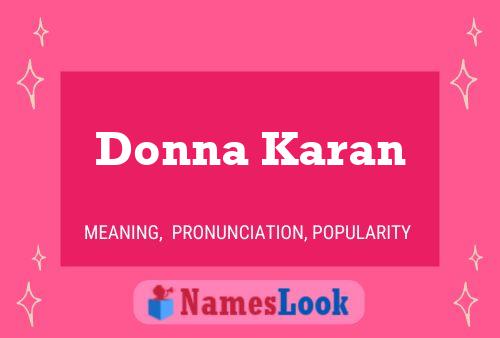 How to pronounce Donna Karan 