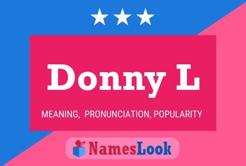 Donny L Name Poster