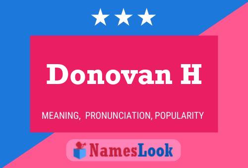 Donovan H Name Poster