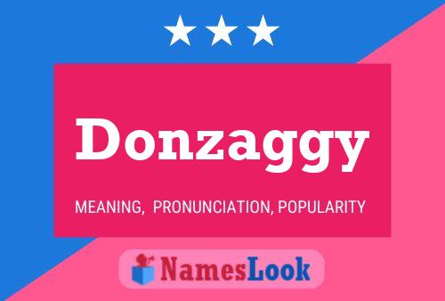 Donzaggy Name Poster