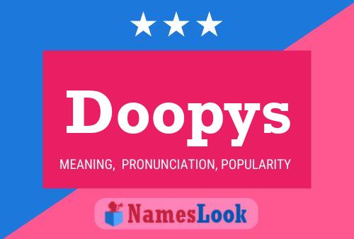 Doopys Name Poster