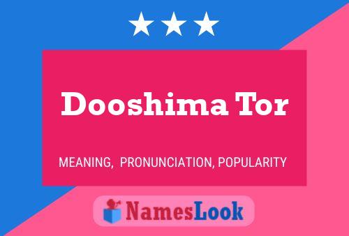 Dooshima Tor Name Poster