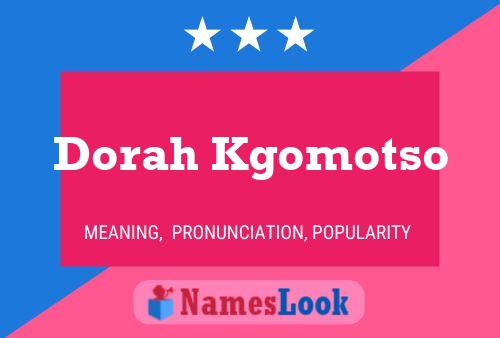 Dorah Kgomotso Name Poster