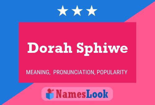 Dorah Sphiwe Name Poster