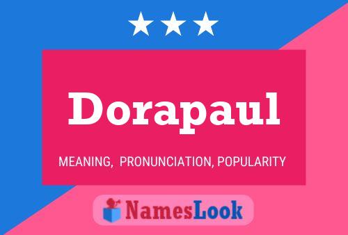 Dorapaul Name Poster