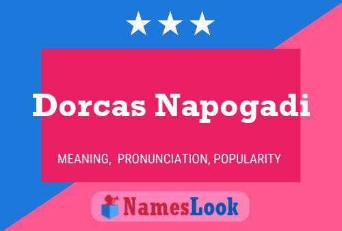 Dorcas Napogadi Name Poster