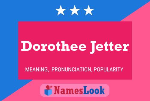 Dorothee Jetter Name Poster