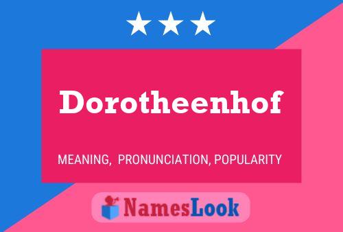 Dorotheenhof Name Poster