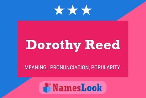 Dorothy Reed Name Poster