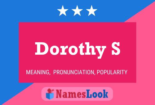 Dorothy S Name Poster