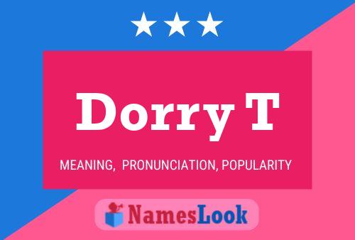 Dorry T Name Poster