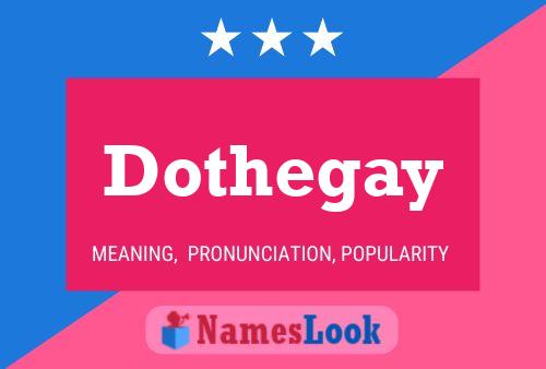 Dothegay Name Poster