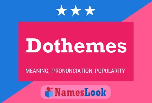 Dothemes Name Poster