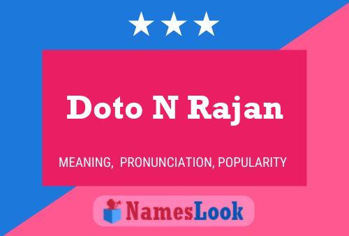 Doto N Rajan Name Poster