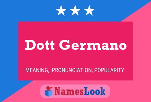 Dott Germano Name Poster