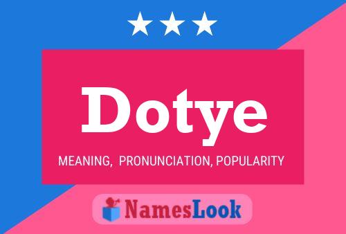 Dotye Name Poster