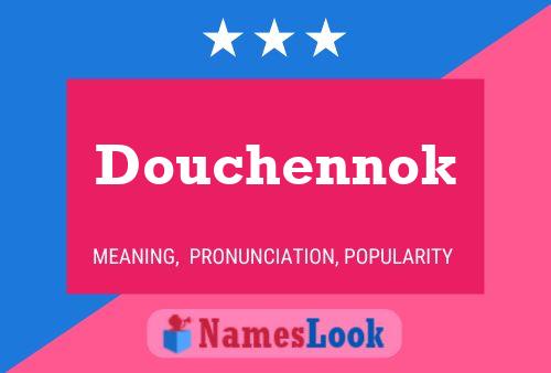 Douchennok Name Poster