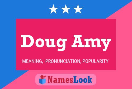 Doug Amy Name Poster