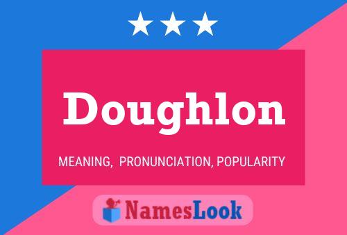 Doughlon Name Poster