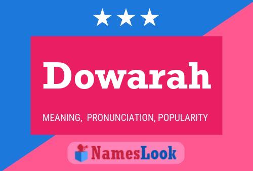 Dowarah Name Poster