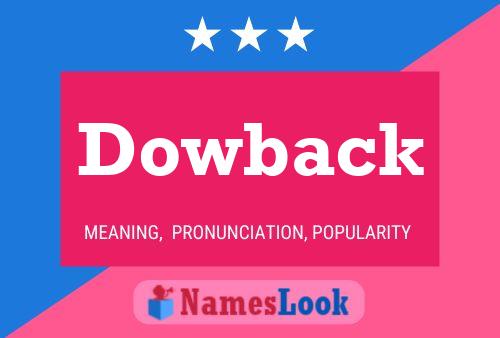 Dowback Name Poster