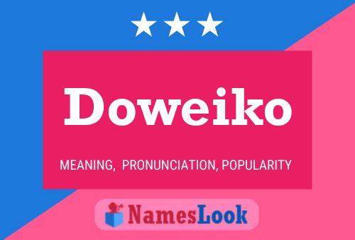 Doweiko Name Poster