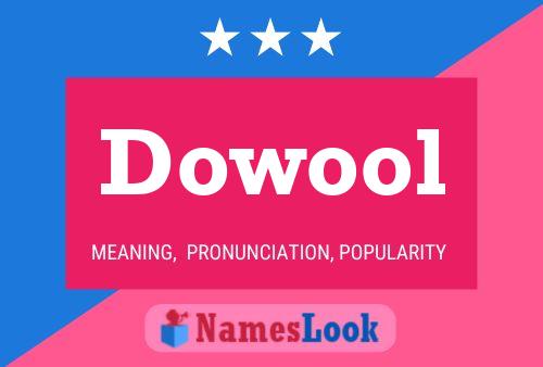 Dowool Name Poster