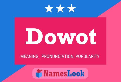 Dowot Name Poster