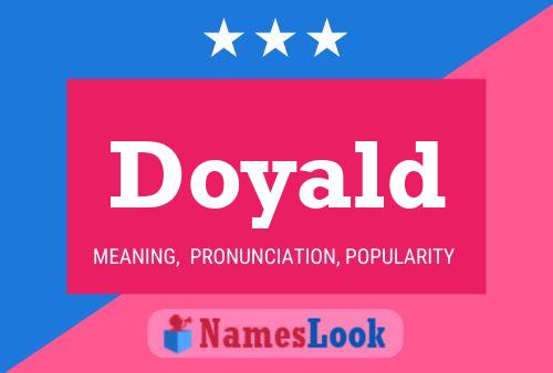 Doyald Name Poster