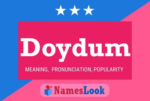 Doydum Name Poster