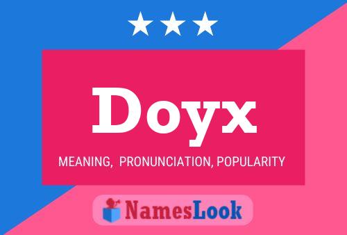 Doyx Name Poster