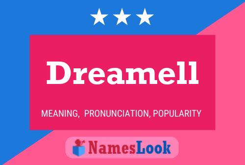 Dreamell Name Poster