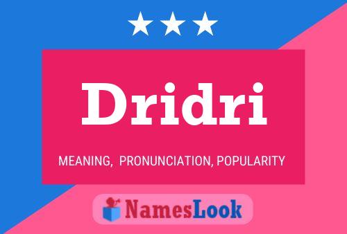 Dridri Name Poster