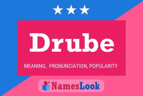 Drube Name Poster