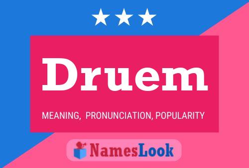 Druem Name Poster