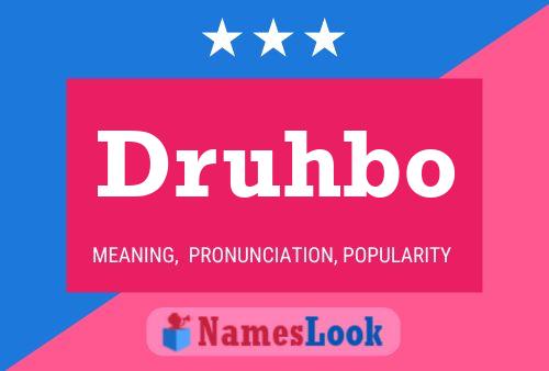 Druhbo Name Poster