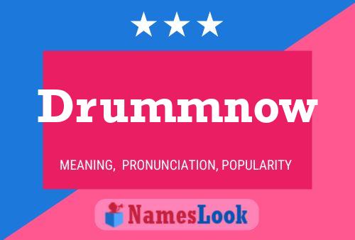 Drummnow Name Poster