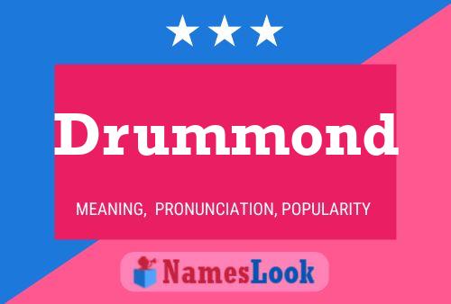 Drummond Name Poster